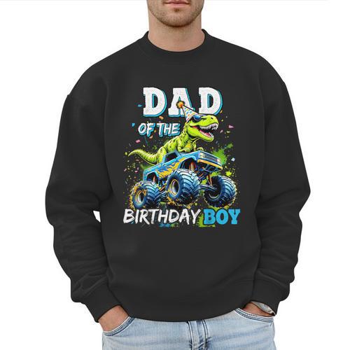 Dad Of The Birthday Boy Monster Truck Dinosaur Party T Rex Men Sweatshirt - Father's Day Fun
