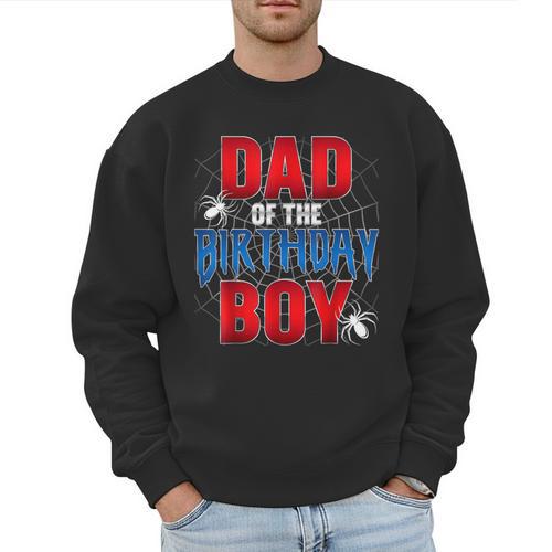 Dad Of The Birthday Boy Spider Web Birthday Party Matching Men Sweatshirt - Father's Day Fun