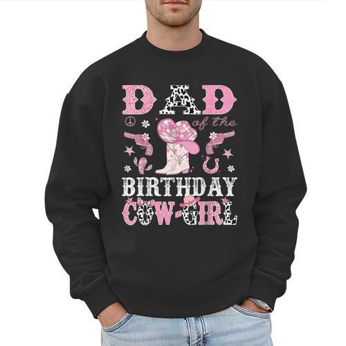 Dad Of The Birthday Cowgirl Pink Disco Rodeo Western Men Sweatshirt - Father's Day Fun