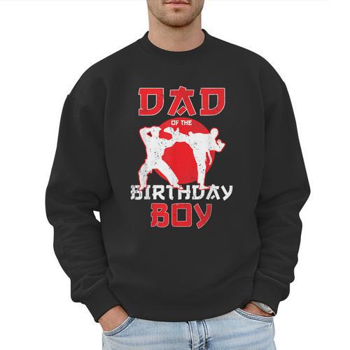 Dad Of The Birthday Karate Taekwondo Boy Martial Arts Men Sweatshirt - Father's Day Fun