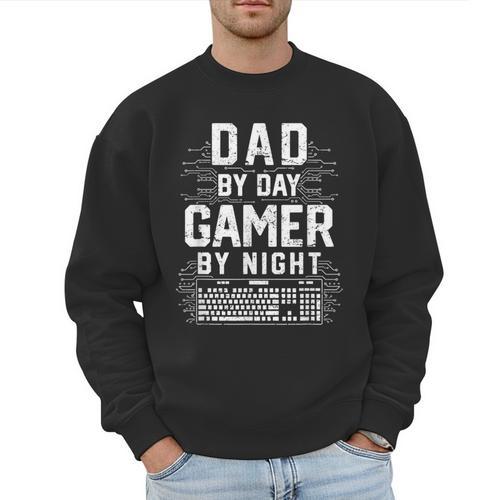 Dad By Day Gamer By Night PC Gaming Gift Men Sweatshirt - Father's Day Fun