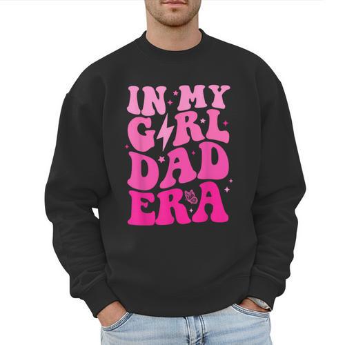 In My Dad Era Girl Groovy Retro Papa Fathers Day Men Sweatshirt - Father's Day Fun