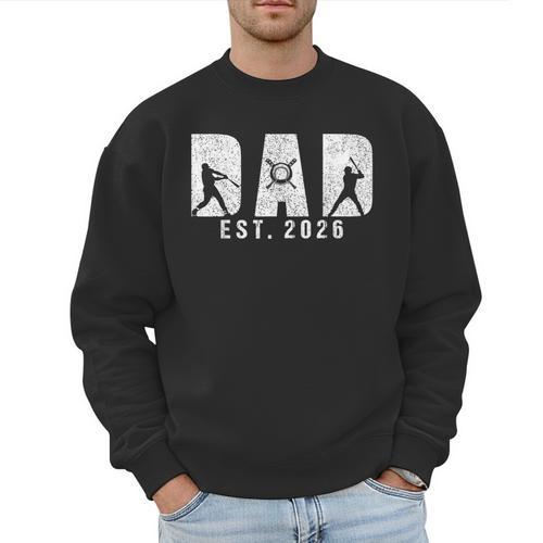Dad Est 2026 Baseball Dad To Be New Baby Daddy Father's Day Men Sweatshirt - Father's Day Fun