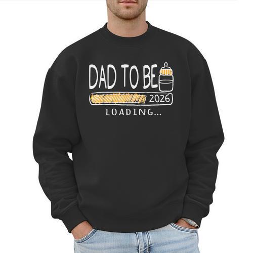 Dad Est 2026 Daddy To Be Promoted To Daddy Soon To Be Dad Men Sweatshirt - Father's Day Fun