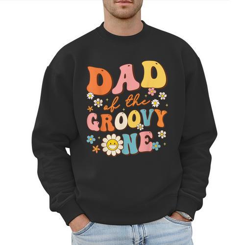 Dad Of The Groovy One 1st Birthday Pregnancy Announcement Men Sweatshirt - Father's Day Fun