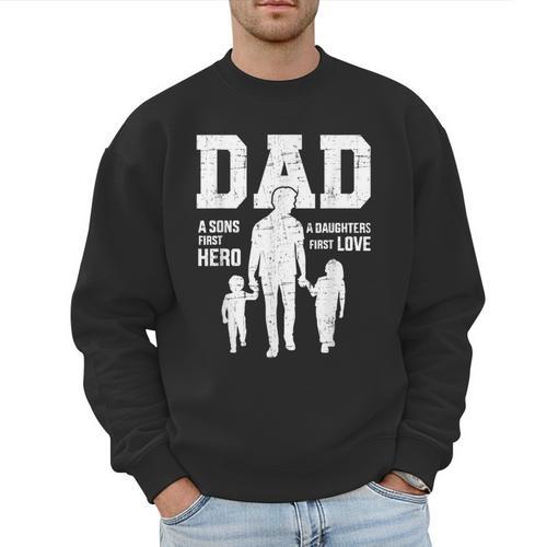 Dad Sons First Hero Daughter Love For Father's Day Men Sweatshirt - Father's Day Fun