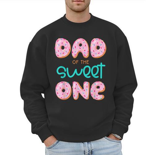 Dad Of Sweet One First Birthday Matching Family Donut Theme Men Sweatshirt - Father's Day Fun