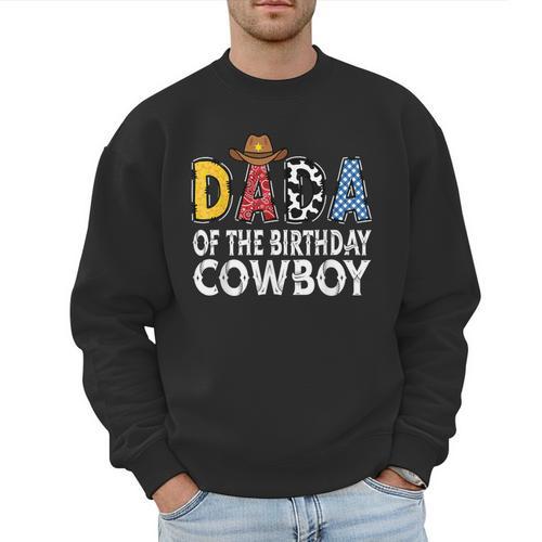 Dada 1st Birthday Cowboy Western Dada Birthday Boy Men Sweatshirt - Father's Day Fun