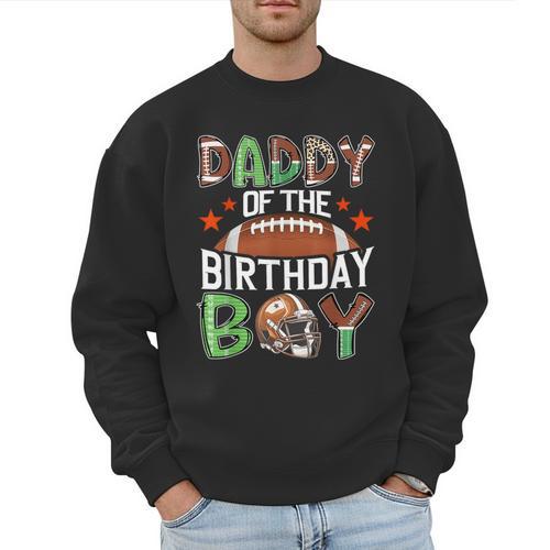 Daddy Of The Birthday Boy Game Day Football Men Sweatshirt - Father's Day Fun