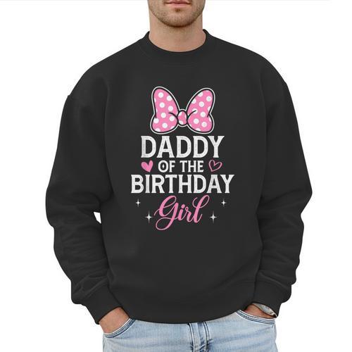 Daddy Of The Birthday Girl Pink Bow Birthday Family Matching Men Sweatshirt - Father's Day Fun
