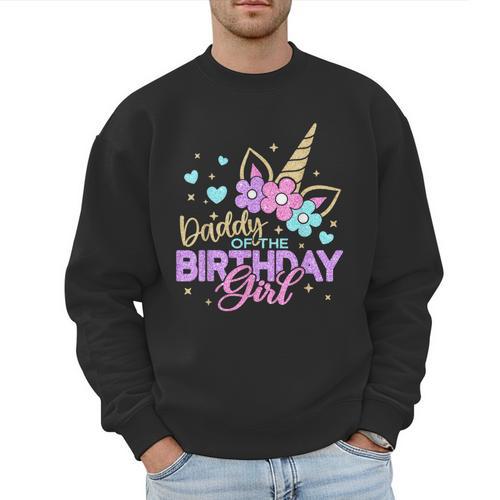 Daddy Of The Birthday Princess Girl Dad Unicorn Bday Party Men Sweatshirt - Father's Day Fun