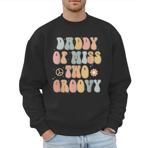 Daddy Dad Two Groovy Second Birthday Retro 2nd Bday Party Men Sweatshirt - Father's Day Fun