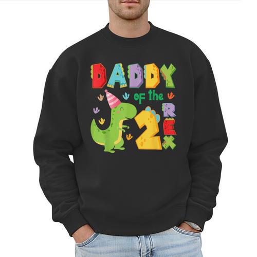 Daddy Of The Two Rex 2Nd Birthday Boy Dinosaur T-Rex Men Sweatshirt - Father's Day Fun