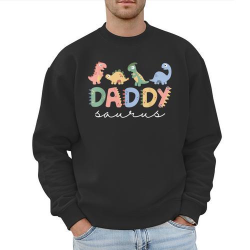 Daddysaurus T Rex Dinosaur Dad Daddy Saurus Family Men Sweatshirt - Father's Day Fun