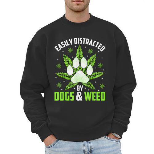Dogs And Weed Dad Mom Dog Lover Cannabis Marijuana For Men Women Men Sweatshirt - Father's Day Fun