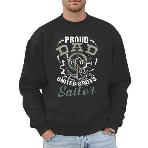 Fathers Day Proud Dad Of A United States Anchor Sailor Men Sweatshirt - Father's Day Fun