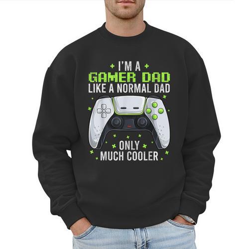 Gamer Dad Gaming Shirts Fathers Day Video Game Daddy Men Sweatshirt - Father's Day Fun