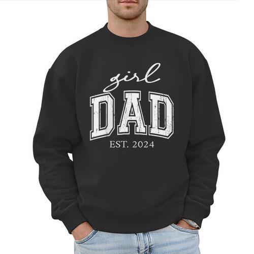 Girl Dad Est 2024 Dad Of Girls Father's Day Men Sweatshirt - Father's Day Fun