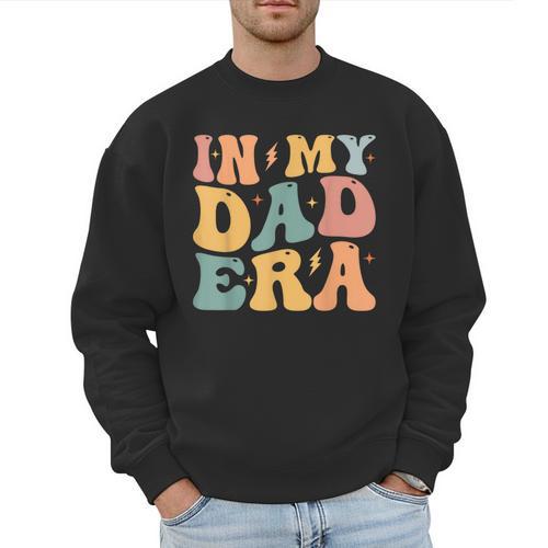 Groovy In My Dad Era Dad Father's Day Men Sweatshirt - Father's Day Fun