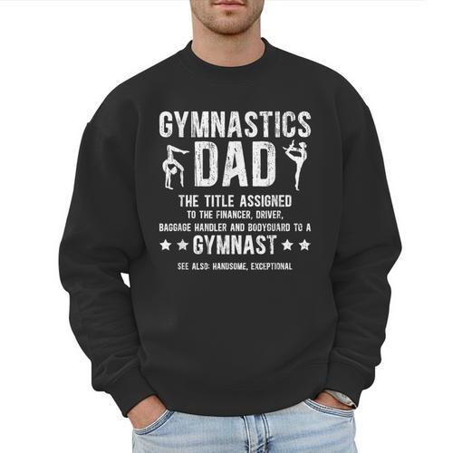 Gymnastics Dad Definition Gymnastics Father Of A Gymnast Dad Men Sweatshirt - Father's Day Fun