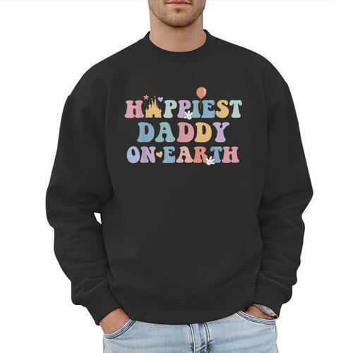 Happiest Daddy On Earth Father's Day Matching Family Trip Men Sweatshirt - Father's Day Fun