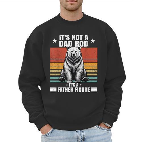It's Not A Dad Bod It's Father Figure Bear Vintage Men Sweatshirt - Father's Day Fun