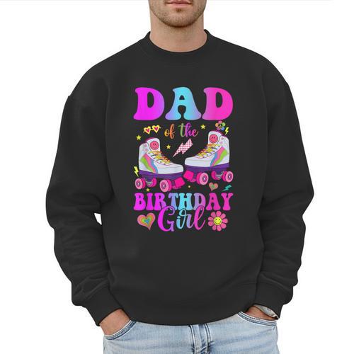 Let's Roll Dad Of The Birthday Girl Roller Skate Birthday Men Sweatshirt - Father's Day Fun