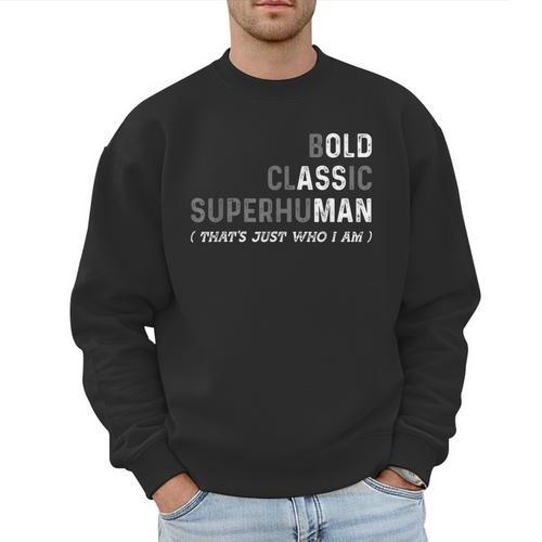 Old Man Gag Dad Father's Day Husband Birthday Grandpa Men Sweatshirt - Father's Day Fun