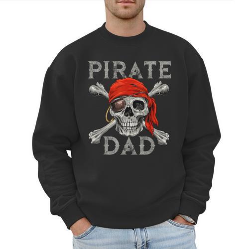Pirate Dad Shirt Jolly Roger Crossbones Skull Halloween Men Sweatshirt - Father's Day Fun