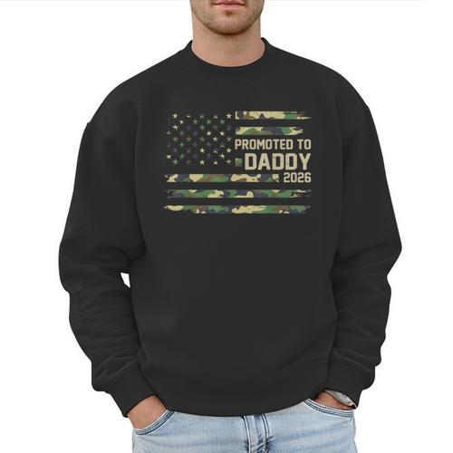 Promoted To Daddy Est 2026 Camo USA Flag New Dad 2026 Men Sweatshirt - Father's Day Fun
