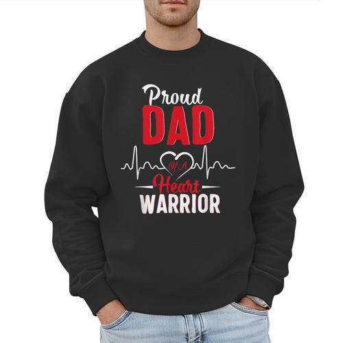 Proud Dad Of a Heart Warrior CHD Awareness Gift Men Sweatshirt - Father's Day Fun