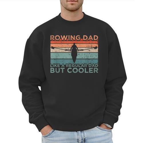 Round Rowing Dad Rudder Men Sweatshirt - Father's Day Fun