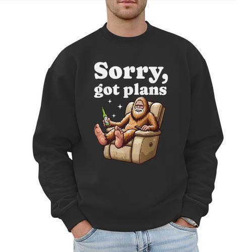 Sorry Got Plans Bigfoot Dad Humor Sasquatch Sayings Men Sweatshirt - Father's Day Fun