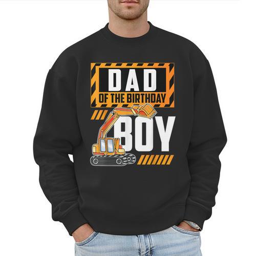 Vehicle Construction Excavator Dad Of The Birthday Boy Small Men Sweatshirt - Father's Day Fun