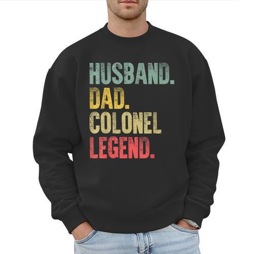 Vintage Husband Dad Colonel Legend Retro T-Shirt Men Sweatshirt - Father's Day Fun