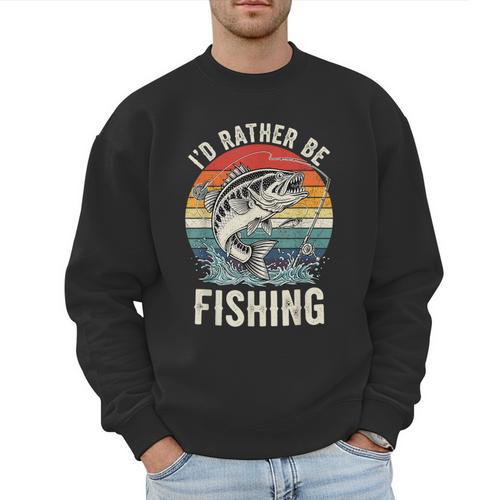Vintage I'd Rather Be Fishing Graphic Bass Dad Boy Men Men Sweatshirt - Father's Day Fun