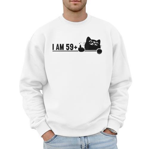 I Am 59 Plus 1 Middle Finger For A 60th Birthday Cat Mom Dad Men Sweatshirt - Father's Day Fun