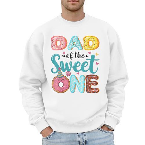 Dad Of The Sweet One 1st Birthday Girl Donut Party Men Sweatshirt - Father's Day Fun