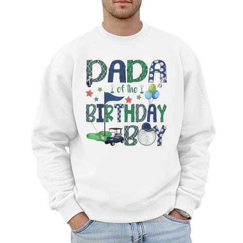 Dada Of The Birthday Boy Hole In One Golf Lover Men Sweatshirt - Father's Day Fun