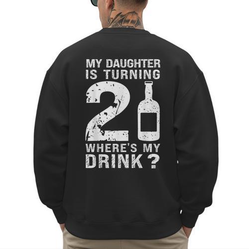 21st Birthday Dad Mom 21 Year Old My Daughter Squad Men's Sweatshirt Back Print - Father's Day Fun
