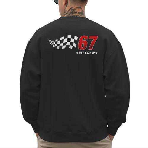 67 Pit Crew Six Seven Racing Birthday Race Car For Dad Mom Men's Sweatshirt Back Print - Father's Day Fun