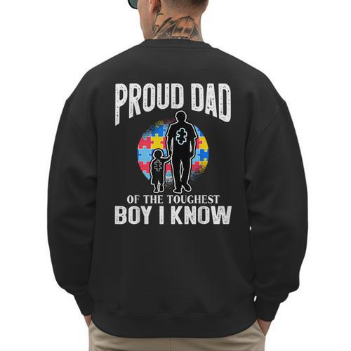 Autism Awareness For Proud Dad Support Autistic Kids Men's Sweatshirt Back Print - Father's Day Fun
