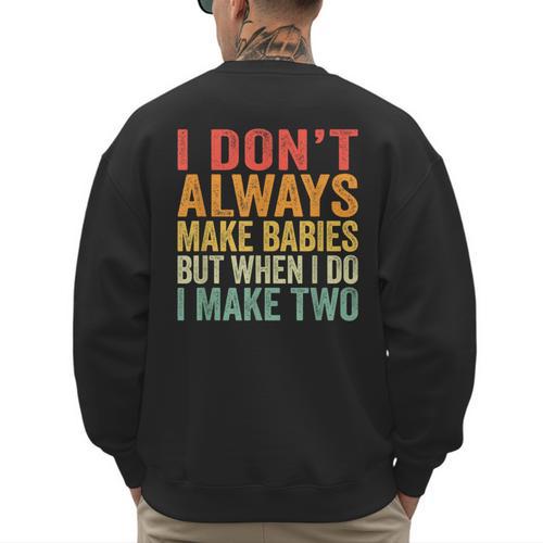 Baby Twins For Pregnant Mum Dad Men's Sweatshirt Back Print - Father's Day Fun
