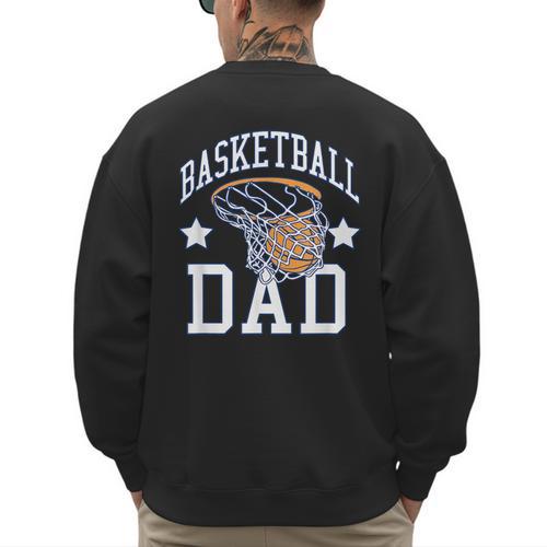 Basketball Dad Coach Sports Fan Men's Sweatshirt Back Print - Father's Day Fun