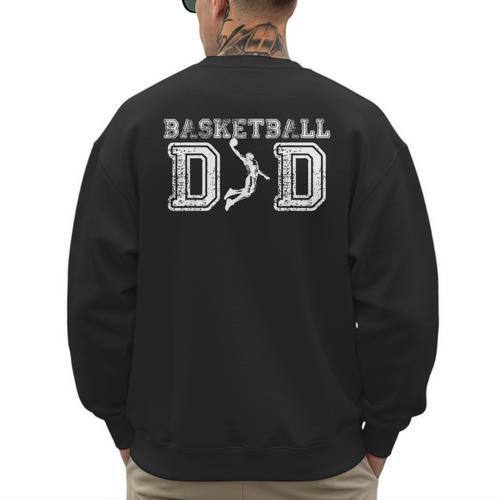 Basketball Dad TShirt Fathers Day For Daddy Papa Father Men's Sweatshirt Back Print - Father's Day Fun