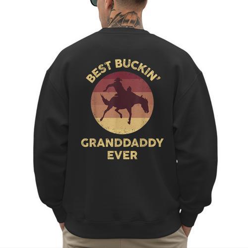Best Buckin' Granddaddy Western Rodeo Cowboy Bucking Horse Men's Sweatshirt Back Print - Father's Day Fun