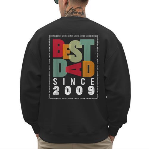 Best Dad Since 2009 Fathers Day Retro Vintage Men's Sweatshirt Back Print - Father's Day Fun