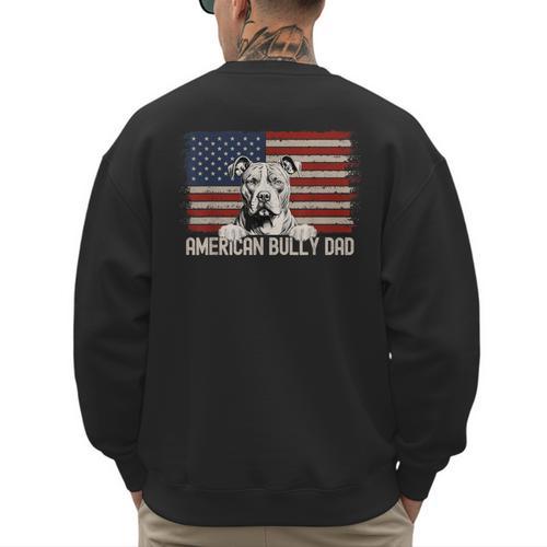 Best Dog Dad Ever American Flag American Bully Dad Men's Sweatshirt Back Print - Father's Day Fun