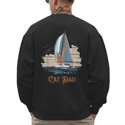 Cat Dad Vintage Catamaran Sailing Men's Sweatshirt Back Print - Father's Day Fun