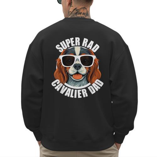 Cavalier King Charles Spaniel Dad Father’s Day Men's Sweatshirt Back Print - Father's Day Fun